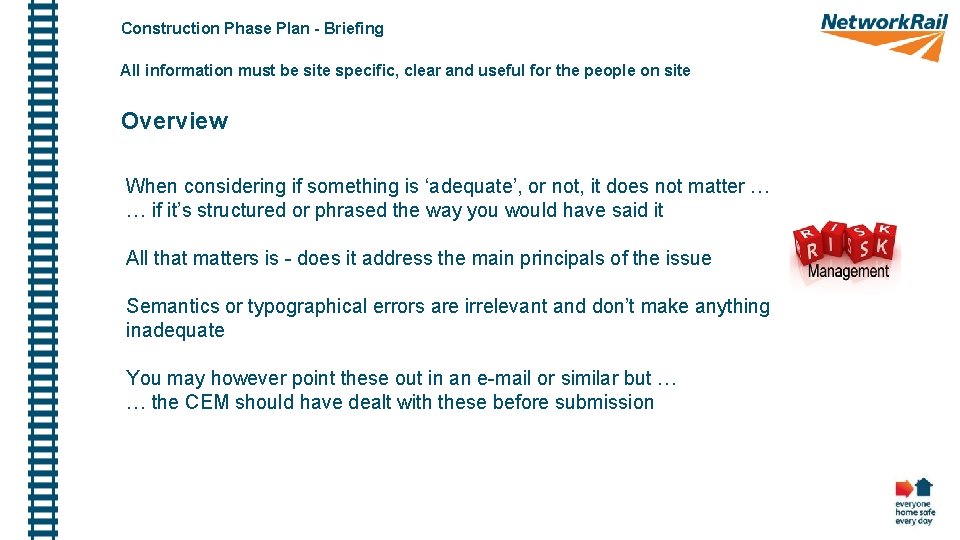 Construction Phase Plan - Briefing All information must be site specific, clear and useful