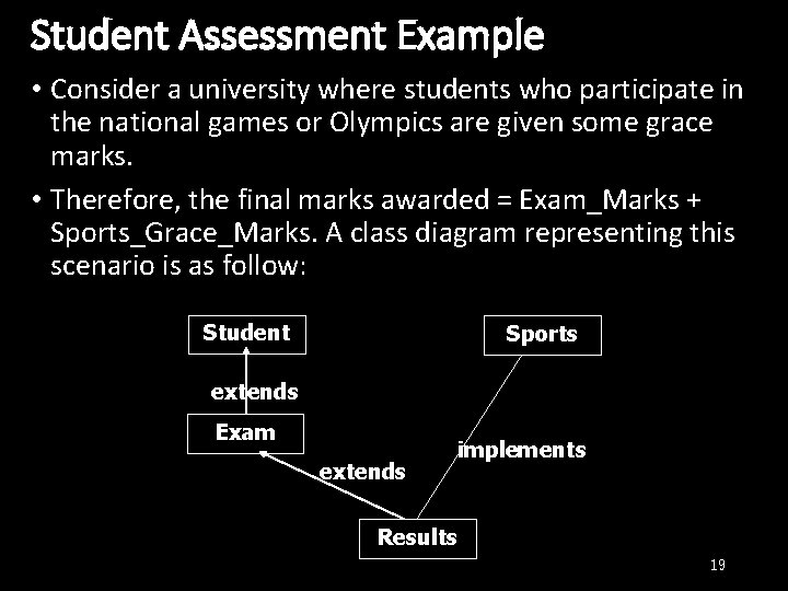 Student Assessment Example • Consider a university where students who participate in the national