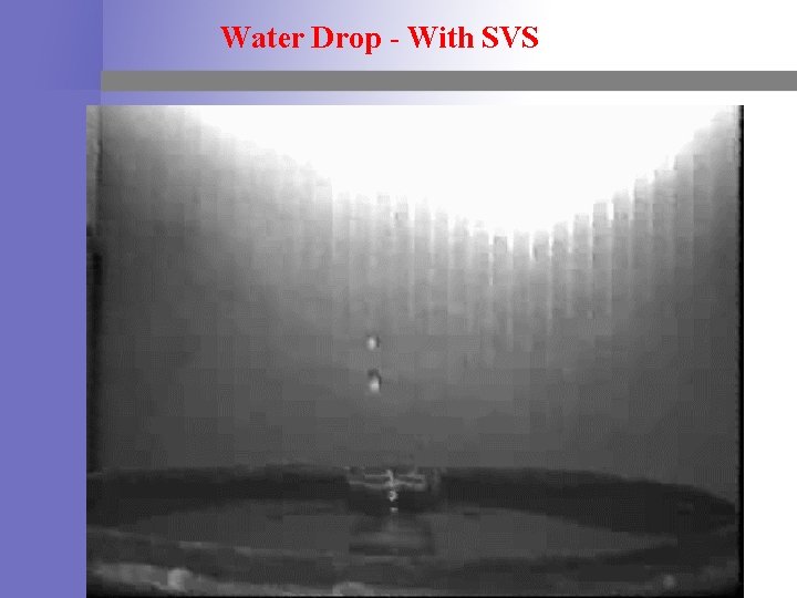 Water Drop - With SVS 