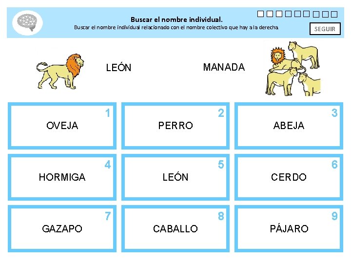 Buscar el nombre individual. Buscar el nombre individual relacionado con el nombre colectivo que Buscar el nombre individual. Buscar el nombre individual relacionado con el nombre colectivo que