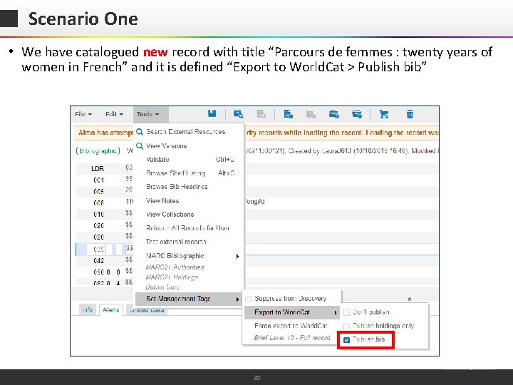 Scenario One • We have catalogued new record with title “Parcours de femmes :