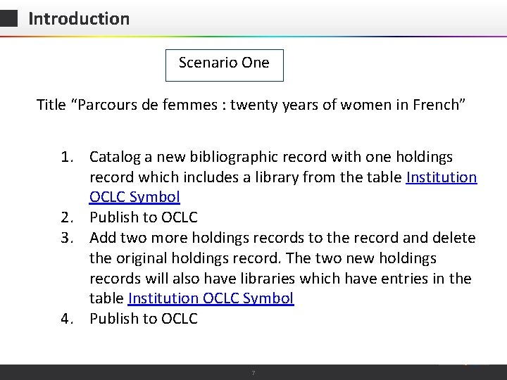 Introduction Scenario One Title “Parcours de femmes : twenty years of women in French”