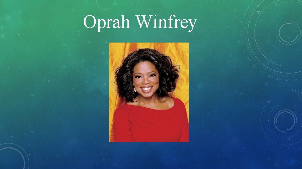 Oprah Winfrey 