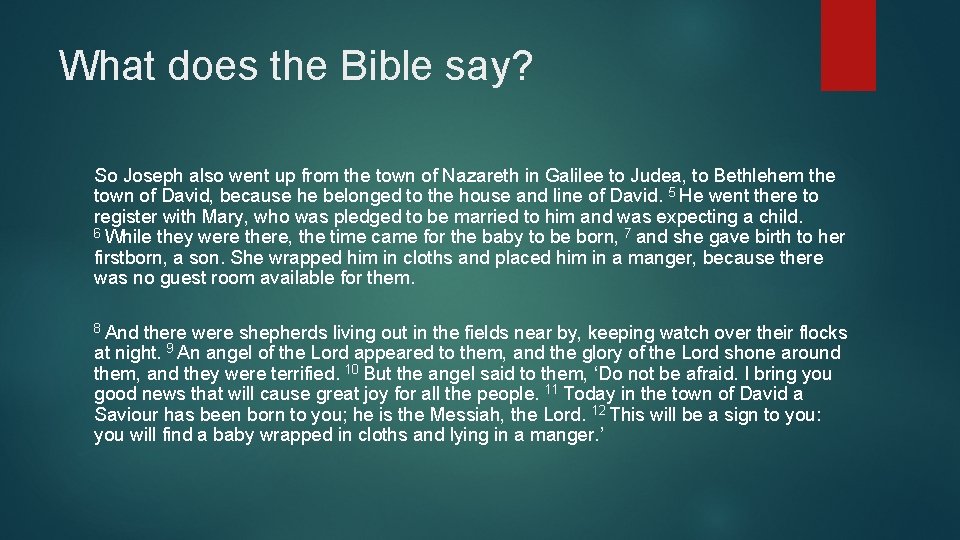 What does the Bible say? So Joseph also went up from the town of
