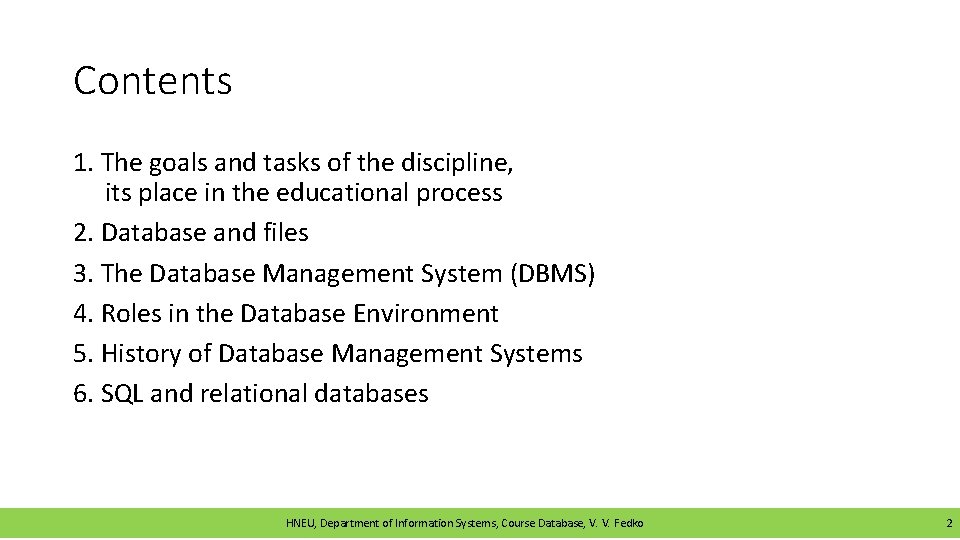 Contents 1. The goals and tasks of the discipline, its place in the educational