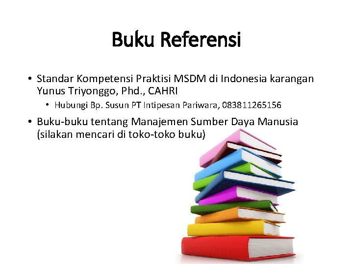 Buku Referensi • Standar Kompetensi Praktisi MSDM di Indonesia karangan Yunus Triyonggo, Phd. ,