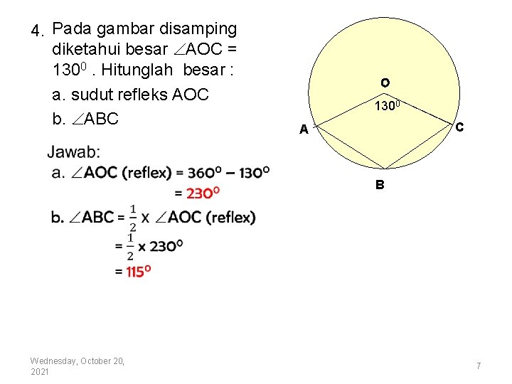 4. Pada gambar disamping diketahui besar AOC = 1300. Hitunglah besar : a. sudut