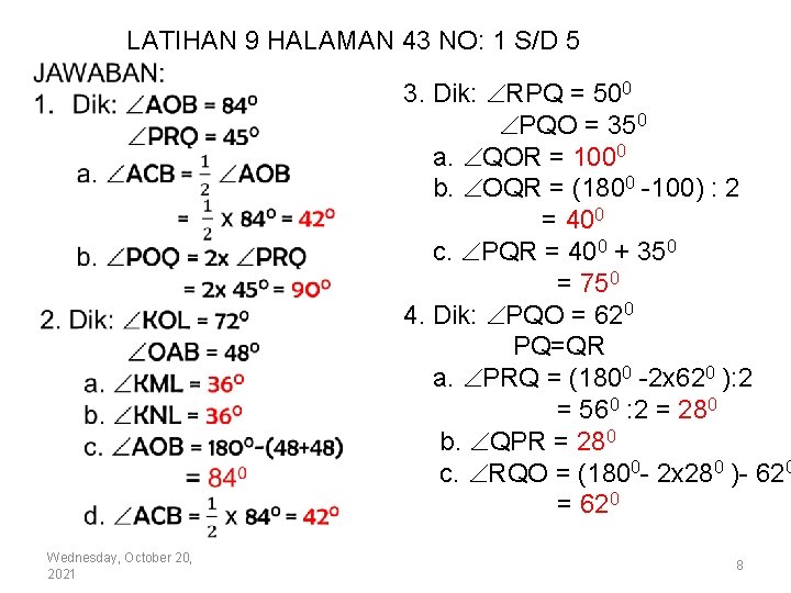 LATIHAN 9 HALAMAN 43 NO: 1 S/D 5 3. Dik: RPQ = 500 PQO