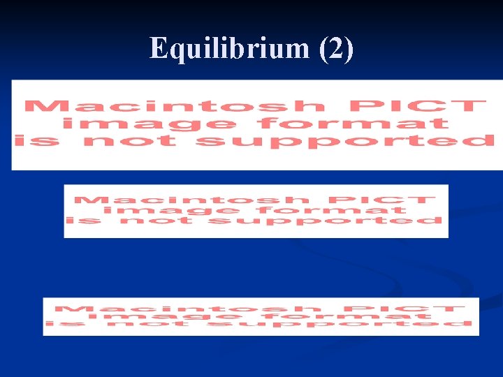 Equilibrium (2) 