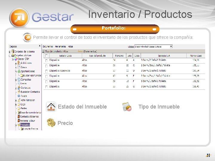 Inventario / Productos Portafolio: Permite llevar el control de todo el inventario de los