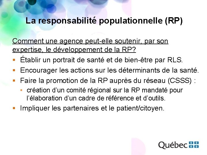 La responsabilité populationnelle (RP) Comment une agence peut-elle soutenir, par son expertise, le développement