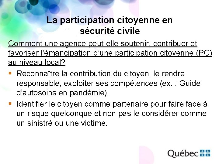 La participation citoyenne en sécurité civile Comment une agence peut-elle soutenir, contribuer et favoriser