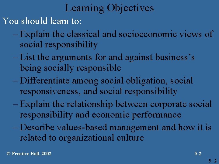 Learning Objectives You should learn to: – Explain the classical and socioeconomic views of