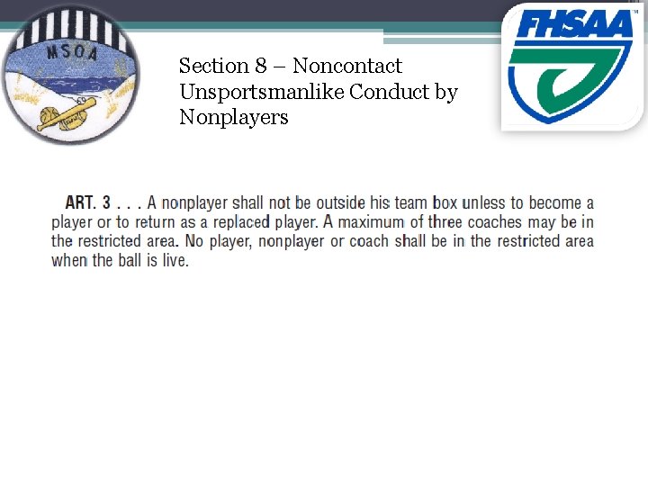 Section 8 – Noncontact Unsportsmanlike Conduct by Nonplayers 
