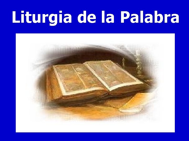 Liturgia de la Palabra 