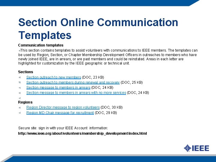 Section Online Communication Templates Communication templates This section contains templates to assist volunteers with