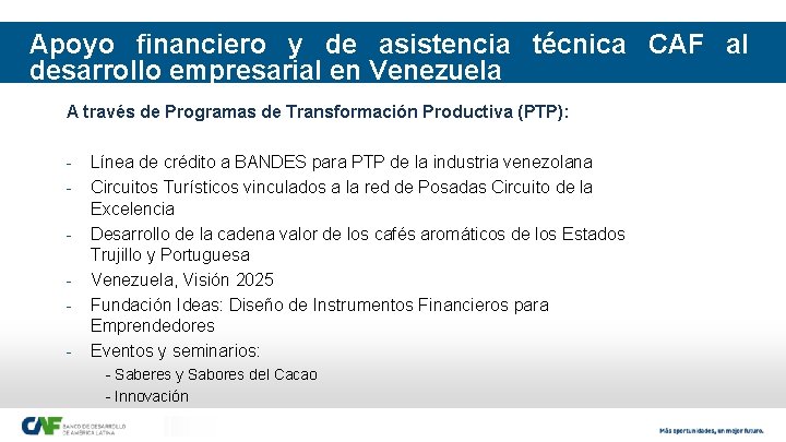 Apoyo financiero y de asistencia técnica CAF al desarrollo empresarial en Venezuela A través