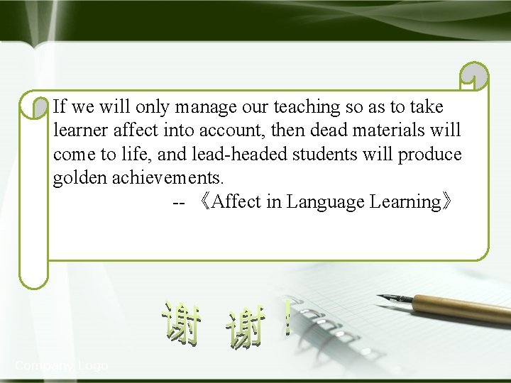 If we will only manage our teaching so as to take learner affect into