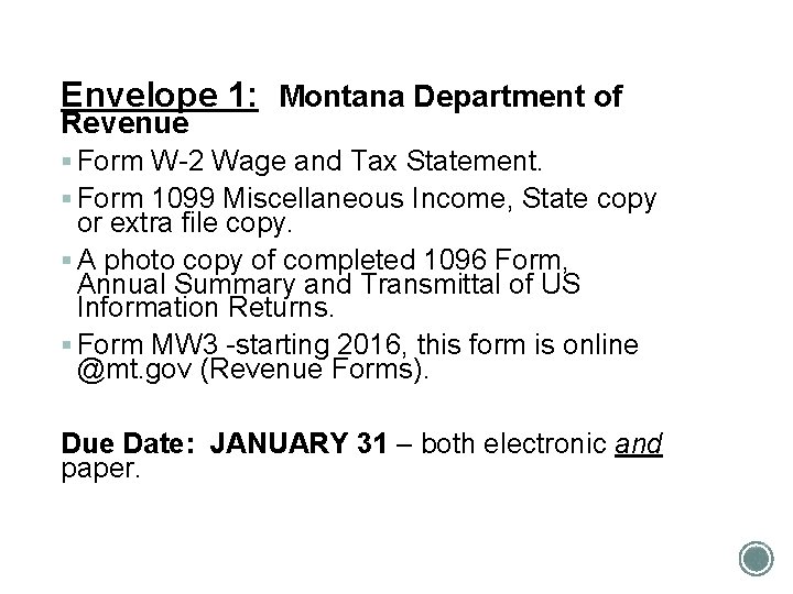 Envelope 1: Montana Department of Revenue § Form W-2 Wage and Tax Statement. §