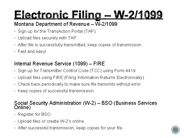 Montana Department of Revenue – W-2/1099 § Sign up for the Trans. Action Portal