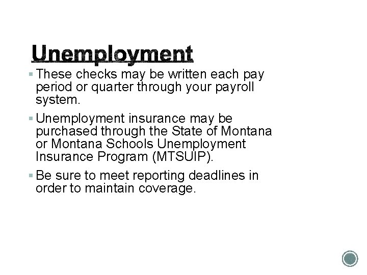 § These checks may be written each pay period or quarter through your payroll