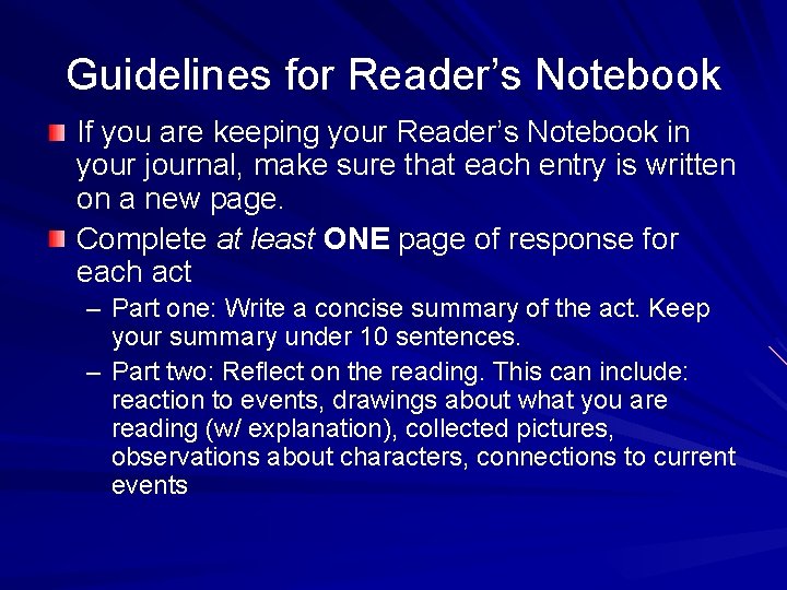 Guidelines for Reader’s Notebook If you are keeping your Reader’s Notebook in your journal,