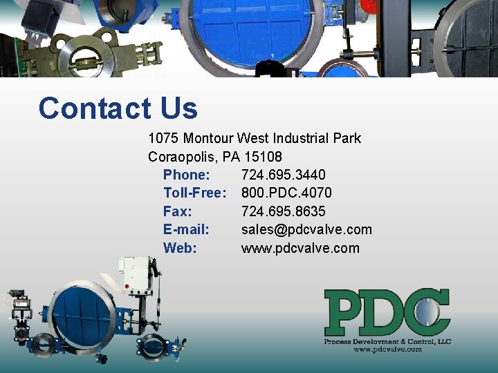 Contact Us 1075 Montour West Industrial Park Coraopolis, PA 15108 Phone: 724. 695. 3440