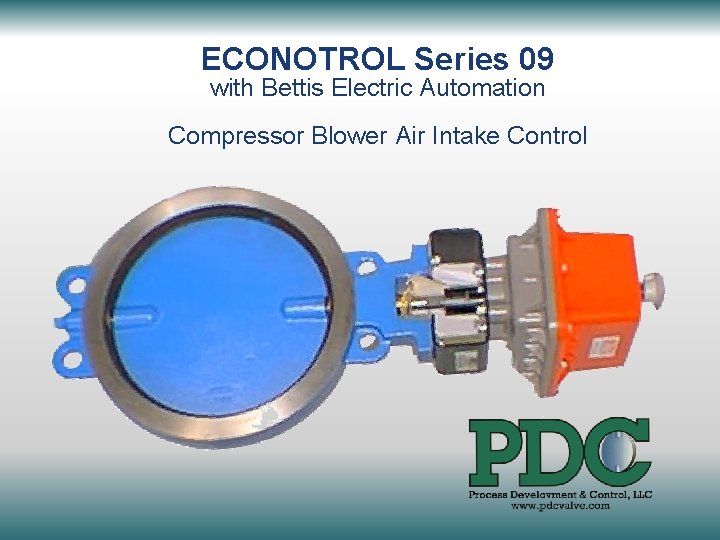 ECONOTROL Series 09 with Bettis Electric Automation Compressor Blower Air Intake Control 