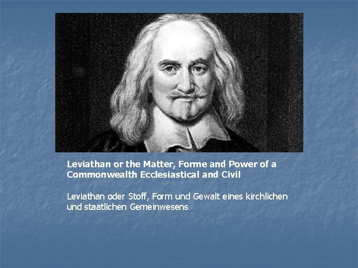 Leviathan or the Matter, Forme and Power of a Commonwealth Ecclesiastical and Civil Leviathan