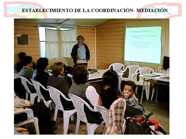 ESTABLECIMIENTO DE LA COORDINACIÓN- MEDIACIÓN 