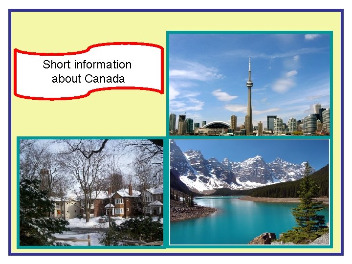 Short information about Canada 