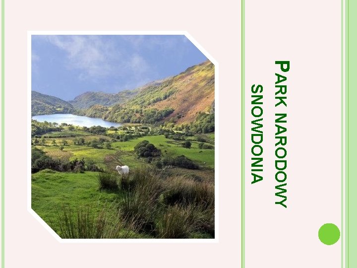 PARK NARODOWY SNOWDONIA 