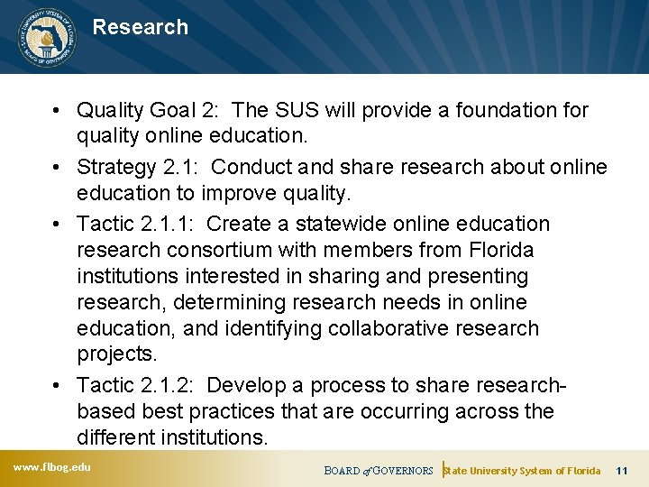 Research • Quality Goal 2: The SUS will provide a foundation for quality online