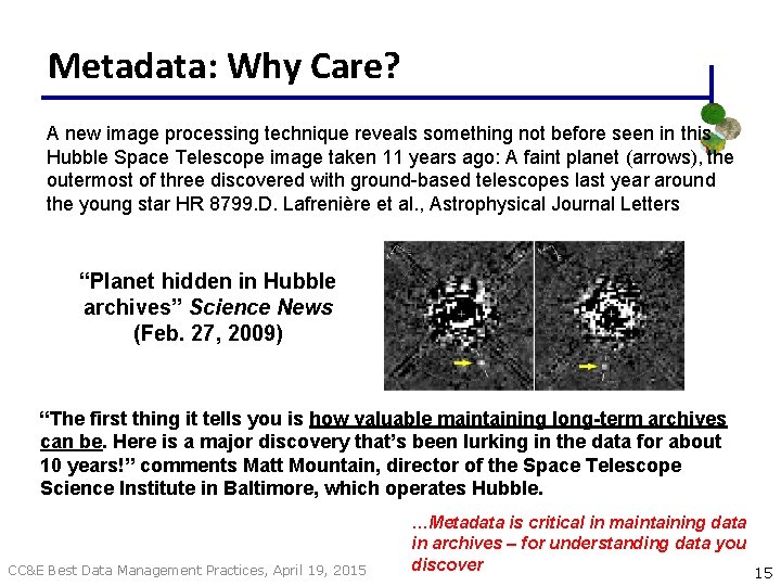Metadata: Why Care? A new image processing technique reveals something not before seen in