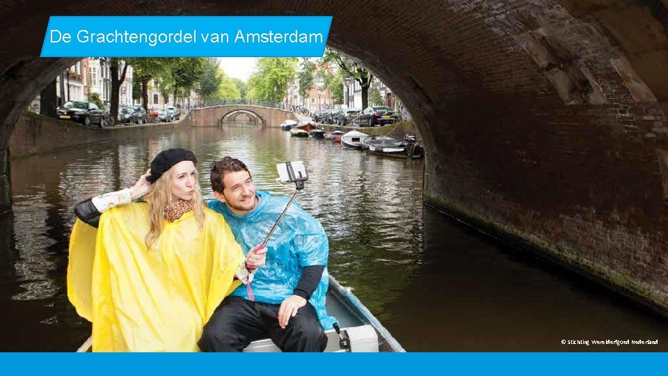 De Grachtengordel van Amsterdam © Stichting Werelderfgoed Nederland 