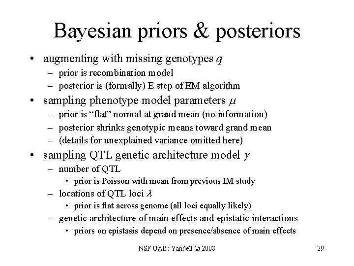 Bayesian priors & posteriors • augmenting with missing genotypes q – prior is recombination