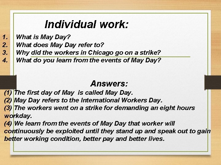 Individual work: 1. 2. 3. 4. What is May Day? What does May Day