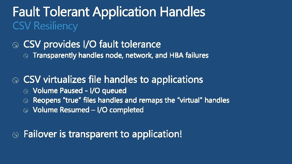 CSV Resiliency CSV Resiliency