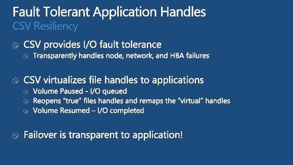 CSV Resiliency 