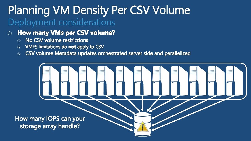 Deployment considerations Deployment considerations