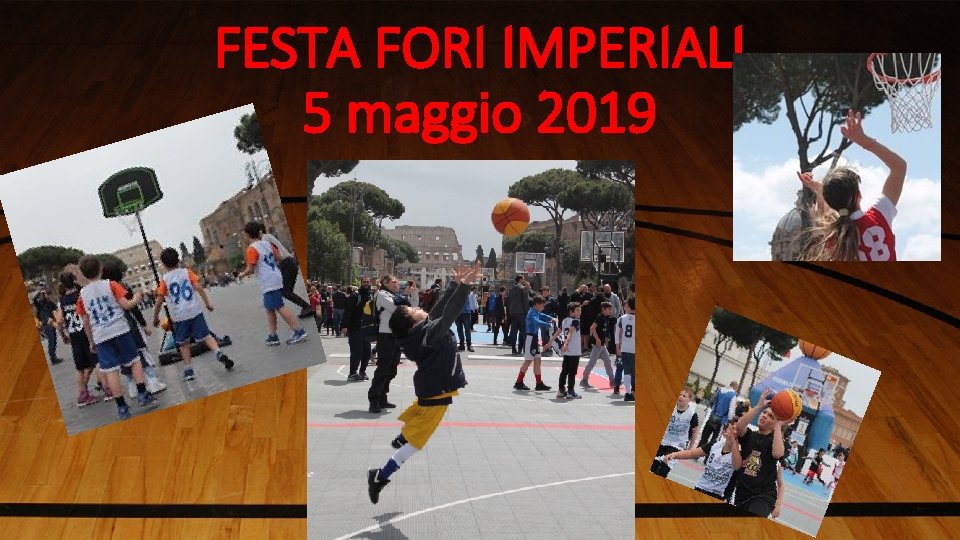 FESTA FORI IMPERIALI 5 maggio 2019 