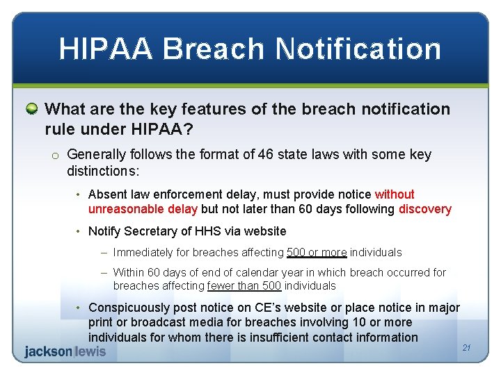 HIPAA Breach Notification What are the key features of the breach notification rule under