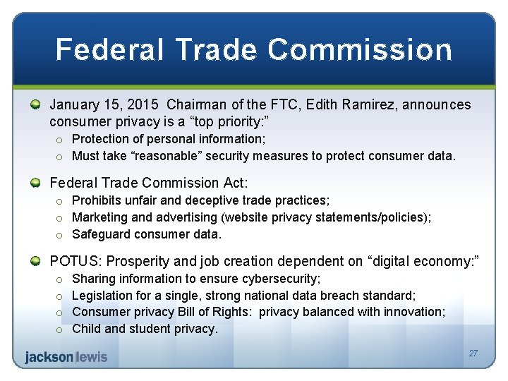 Federal Trade Commission January 15, 2015 Chairman of the FTC, Edith Ramirez, announces consumer
