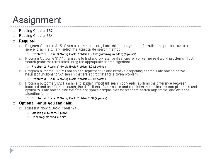Assignment Reading Chapter 1&2 � Reading Chapter 3&4 � � Required: � Program Outcome
