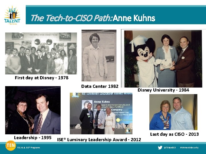 The Tech-to-CISO Path: Anne Kuhns First day at Disney - 1978 Data Center 1982