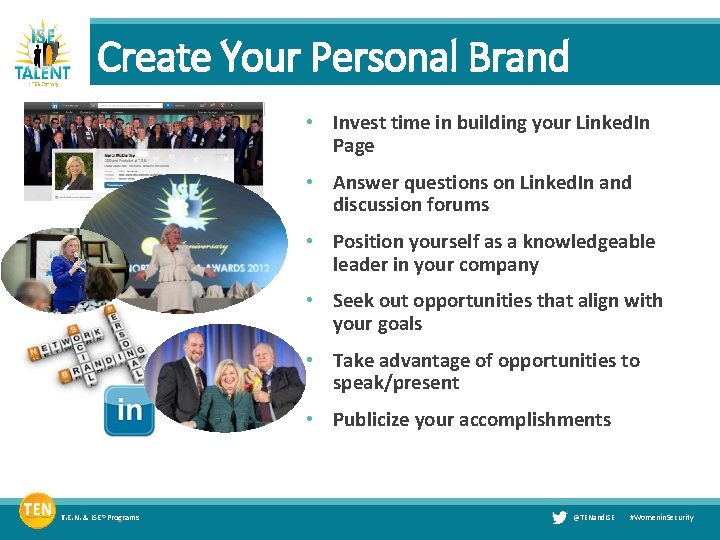 Create Your Personal Brand • Invest time in building your Linked. In Page •