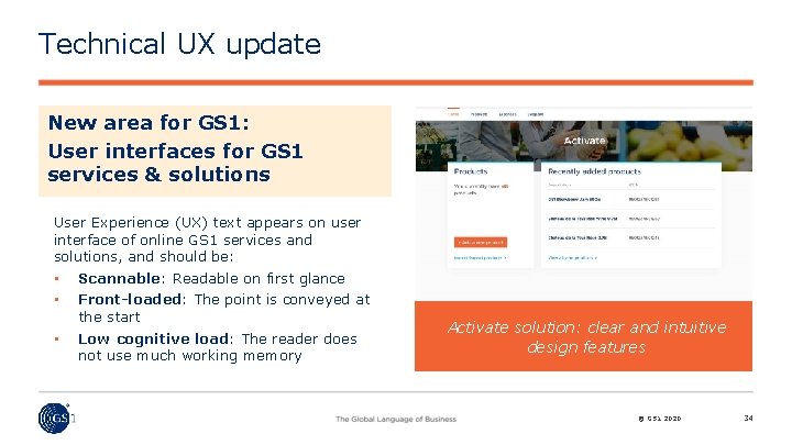 Technical UX update New area for GS 1: User interfaces for GS 1 services