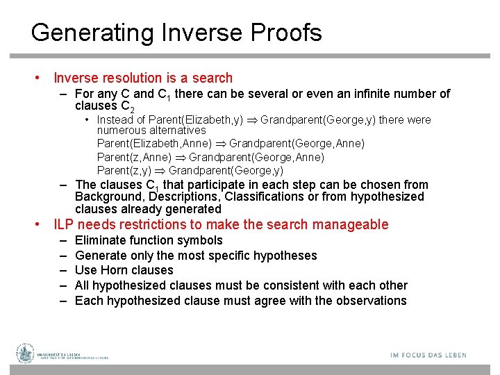 Generating Inverse Proofs • Inverse resolution is a search – For any C and