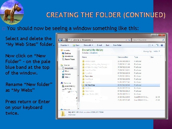 � You should now be seeing a window something like this: Select and delete