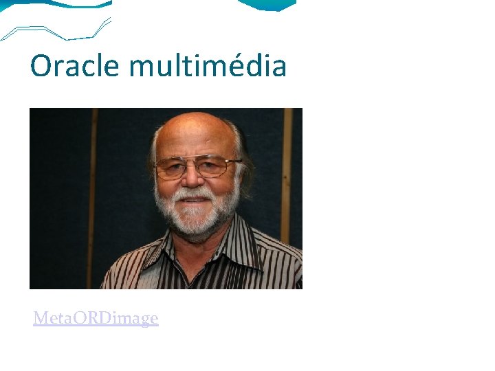 Oracle multimédia Meta. ORDimage 